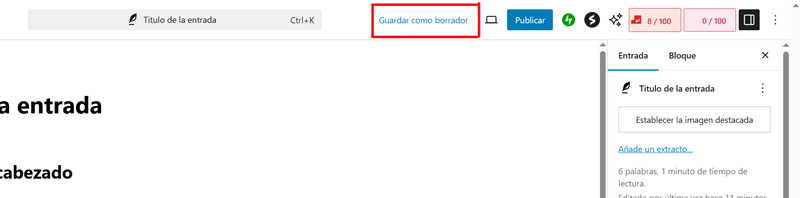 guarda como borrador una entrada
